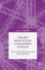Image for Higher education consumer choice