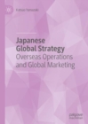 Image for Japanese global strategy: overseas operations and global marketing