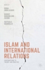 Image for Islam and international relations: contributions to theory and practice