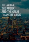 Image for The Media, the Public and the Great Financial Crisis