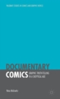 Image for Documentary comics  : graphic truth-telling in a skeptical age