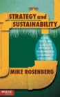 Image for Strategy and sustainability  : a hardnosed and clear-eyed approach to environmental sustainability for business