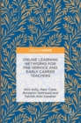 Image for Online Learning Networks for Pre-Service and Early Career Teachers