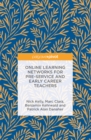 Image for Online learning networks for pre-service and early career teachers