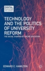 Image for Technology and the Politics of University Reform