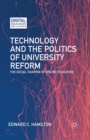 Image for Technology and the politics of university reform: the social shaping of online education