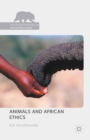 Image for Animals and African ethics