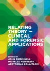 Image for Relating theory - clinical and forensic applications
