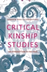 Image for Critical kinship studies  : an introduction to the field