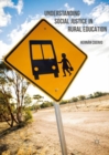 Image for Understanding social justice in rural education