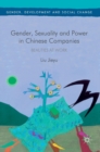Image for Gender, sexuality and power in Chinese companies  : beauties at work