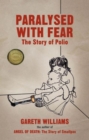 Image for Paralysed with fear  : the story of polio