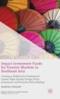 Image for Impact Investment Funds for Frontier Markets in Southeast Asia