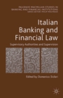 Image for Italian banking and financial law: supervisory authorities and supervision