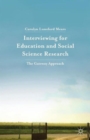 Image for Interviewing for education and social science research  : the gateway approach