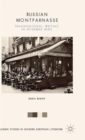 Image for Russian Montparnasse  : transnational writing in interwar Paris