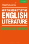 Image for How to begin studying English literature