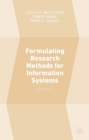 Image for Formulating research methods for information systems.