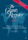 Image for The grants register 2017  : the complete guide to postgraduate funding worldwide