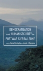 Image for Democratization and human security in postwar Sierra Leone