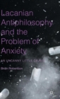 Image for Lacanian Antiphilosophy and the Problem of Anxiety