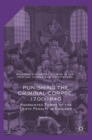 Image for Punishing the Criminal Corpse, 1700-1840