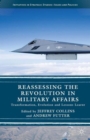 Image for Reassessing the revolution in military affairs  : transformation, evolution and lessons learnt