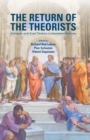 Image for The return of the theorists: dialogues with great thinkers in international relations