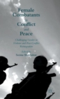Image for Female Combatants in Conflict and Peace