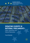 Image for Debating Europe in national parliaments: public justification and political polarization