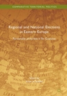 Image for Regional and national elections in Eastern Europe: territoriality of the vote in ten countries