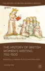 Image for The history of British women&#39;s writingVolume one,: 700-1500