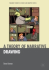 Image for A theory of narrative drawing