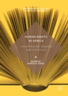 Image for Human Rights in Africa: Contemporary Debates and Struggles