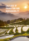 Image for Cultures of transition and sustainability: culture after capitalism