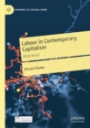 Image for Labour in contemporary capitalism: what next?