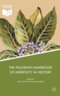 Image for The Palgrave handbook of infertility in history  : approaches, contexts and perspectives