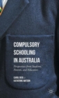 Image for Compulsory schooling in Australia  : perspectives from students, parents, and educators