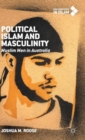 Image for Political Islam and masculinity  : Muslim men in Australia