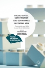Image for Social Capital Construction and Governance in Central Asia