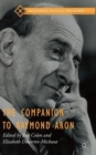 Image for The Companion to Raymond Aron