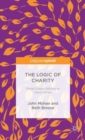 Image for The logic of charity  : great expectations in hard times