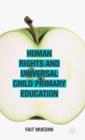Image for Human rights and universal child primary education