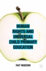 Image for Human rights and universal child primary education