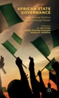 Image for African state governance  : subnational politics and national power