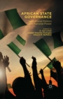 Image for African State Governance: Subnational Politics and National Power