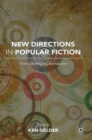 Image for New directions in popular fiction  : genre, reproduction, distribution