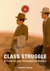 Image for Class struggle  : a political and philosophical history
