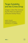 Image for Target Suitability and the Crime Drop: Chapter 5 from The Criminal Act: The Role and Influence of Routine Activity Theory