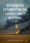 Image for Rethinking security in the twenty-first century: a reader